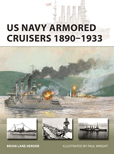 US Navy Armored Cruisers 1890–1933 (New Vanguard) von Osprey Publishing