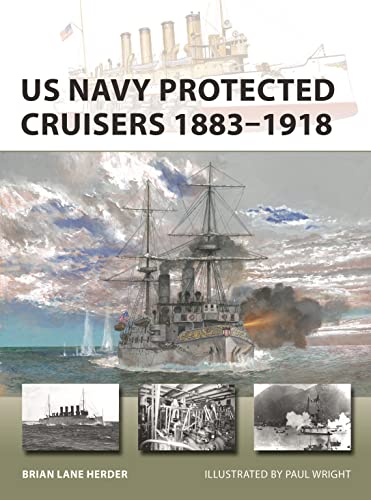 US Navy Protected Cruisers 1883–1918 (New Vanguard) von Osprey Publishing
