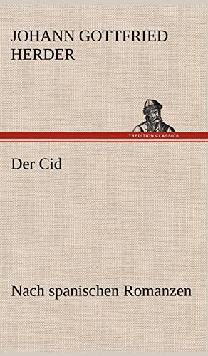 Der Cid: Nach spanischen Romanzen