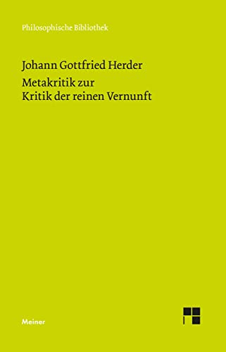 Metakritik zur Kritik der reinen Vernunft (Philosophische Bibliothek) von Meiner Felix Verlag GmbH