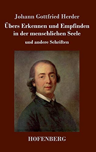 Übers Erkennen und Empfinden in der menschlichen Seele: und andere Schriften Übers Erkennen und Empfinden in der menschlichen Seele: und andere Schriften