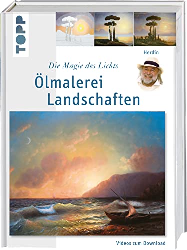 Ölmalerei Landschaften: Die Magie des Lichts