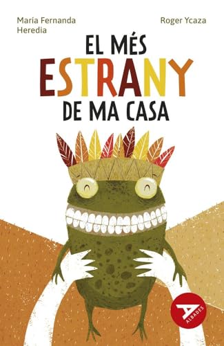 El més estrany de ma casa (Albades Infantil - Sèrie roja, Band 42) von Edelvives Comunitat Valenciana