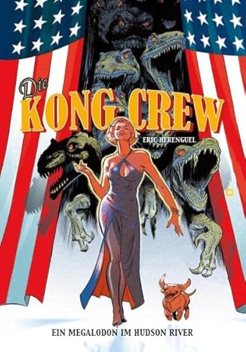 Die Kong Crew: Bd. 2: Ein Megalodon im Hudson River von Panini
