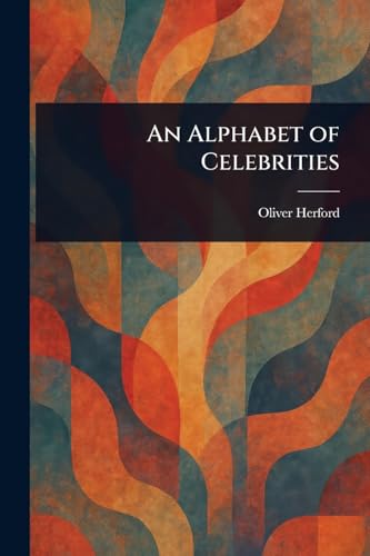 An Alphabet of Celebrities von Anson Street Press
