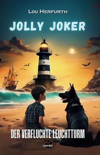Jolly Joker: Der verfluchte Leuchtturm von Independently published