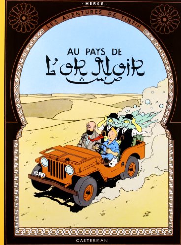 Tintin au pays de l'or noir: Edition fac-similé en couleurs