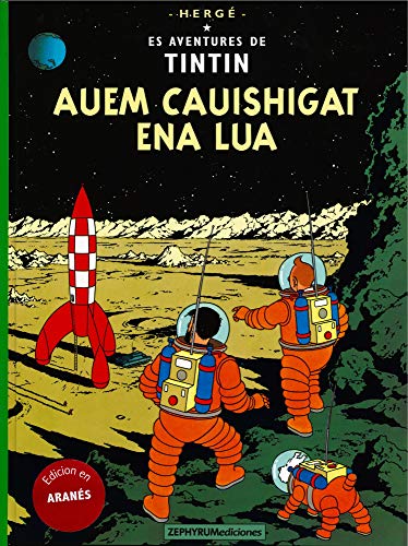 Auem cauishigat ena Lua (Es Aventures de Tintin, Band 3)