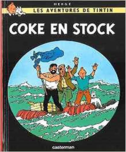 Coke en stock: Les Aventures de Tintin (Tintin, 19)