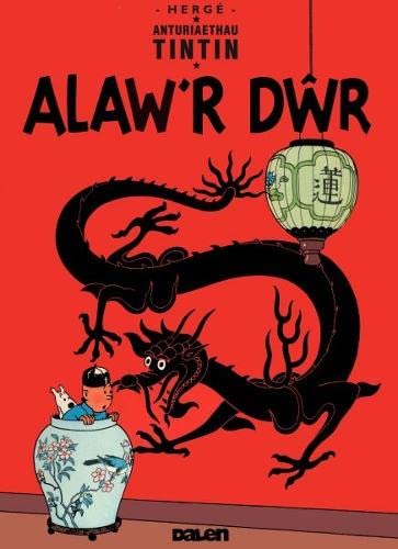 Cyfres Anturiaethau Tintin: Alaw'r Dwr