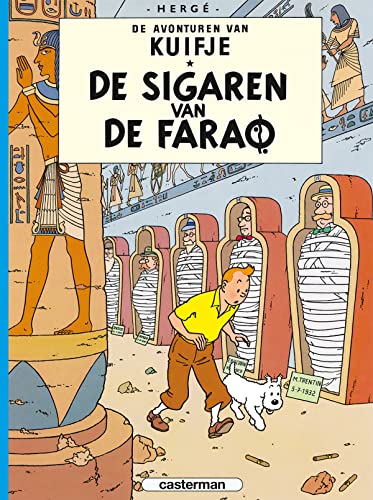 03 sigaren van de farao: Edition en Néerlandais (De avonturen van Kuifje, 4) von Casterman