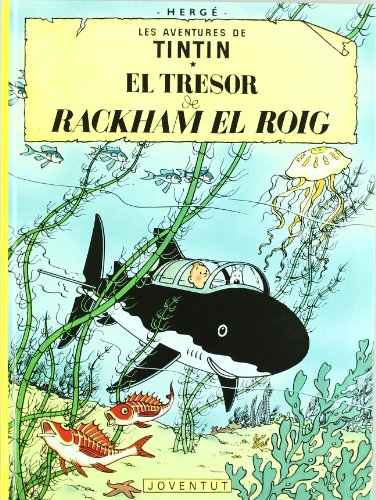 El tresor de Rackham el Roig (LES AVENTURES DE TINTIN CATALA)