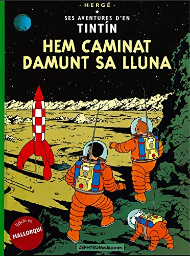 Hem caminat damunt sa Lluna: Hergé (Ses Aventures d’en Tintín, Band 3) von Zephyrum Ediciones