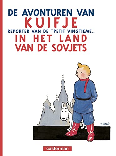 De avonturen van Kuifje 1: Kuifje in het land van de Sovjets von Casterman strips