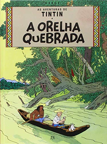 L'oreille cassee (portugais ne 2011) von CASTERMAN