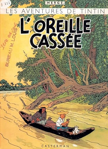 L'Oreille cassée: Edition fac-similé en couleurs von CASTERMAN