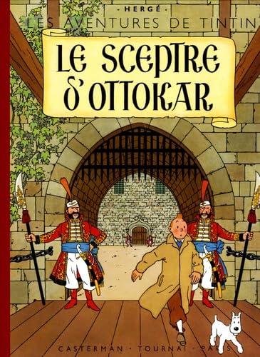 Le Sceptre d'Ottokar: Edition fac-similé en couleurs Le Sceptre d'Ottokar: Edition fac-similé en couleurs