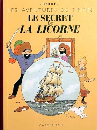 Le Secret de La Licorne: Edition fac-similé en couleurs Le Secret de La Licorne: Edition fac-similé en couleurs