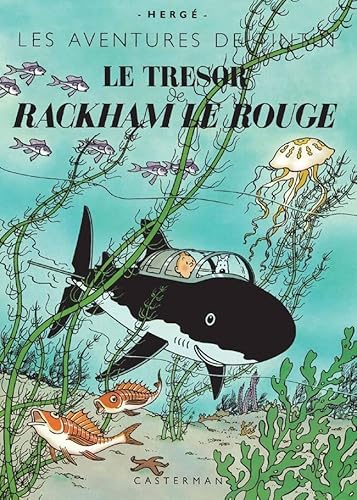 Le Trésor de Rackham Le Rouge (fac-similé de l'édition originale de 1944): Edition fac-similé en couleurs von CASTERMAN