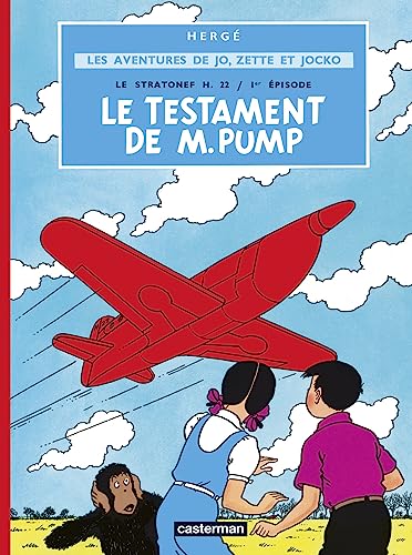 Le testament de M. Pump (Aventures de Jo, Zette and Jocko, Band 1)