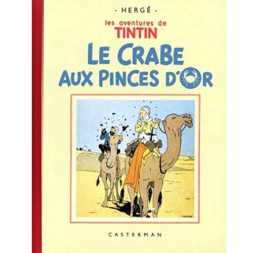Le Crabe aux pinces d'or: Edition fac-similé en noir et blanc