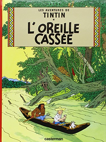 Les Aventures de Tintin 06: L'oreille cassee (Französische Originalausgabe)