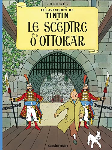 Les Aventures de Tintin 08. Le Sceptre d'Ottokar: TINTIN T8 (Adventures of Tintin, Band 8) von CASTERMAN
