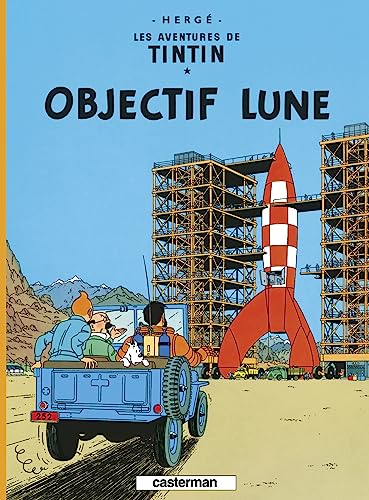 Les Aventures de Tintin 16: Objectif lune (Französische Originalausgabe) von CASTERMAN