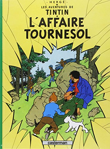 Les Aventures de Tintin 18: L'affaire Tournesol (Französische Originalausgabe)