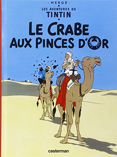 Les Aventures de Tintin. Le crabe aux pinces d'or: Petit Format (Tintin, 9) von CASTERMAN