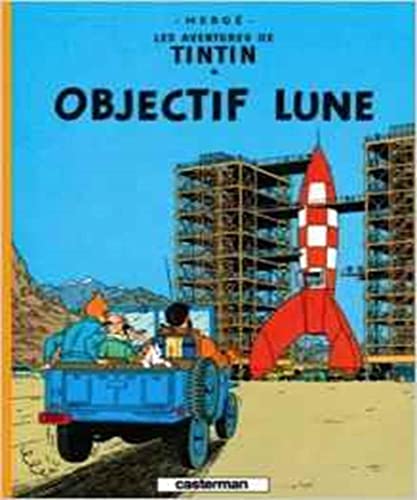 Les Aventures de Tintin. Objectif Lune von CASTERMAN