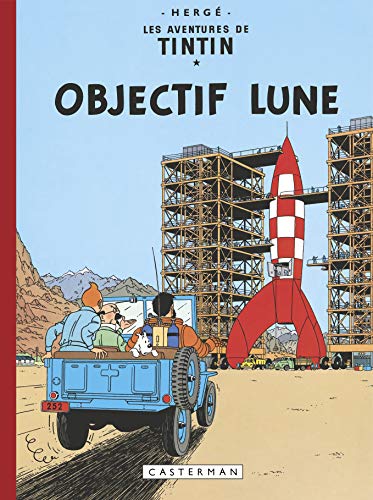 Objectif Lune: Edition fac-similé en couleurs Objectif Lune: Edition fac-similé en couleurs