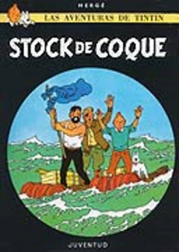 Stock de coque (Las Aventuras De Tintin) von Editorial Juventud, S.A.