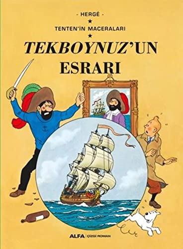 Tenten'in Maceraları 11 - Tekboynuz'un Esrarı Tenten'in Maceraları 11 - Tekboynuz'un Esrarı
