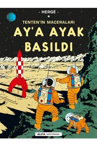 Tenten'in Maceraları 17 - Ay'a Ayak Basıldı Tenten'in Maceraları 17 - Ay'a Ayak Basıldı