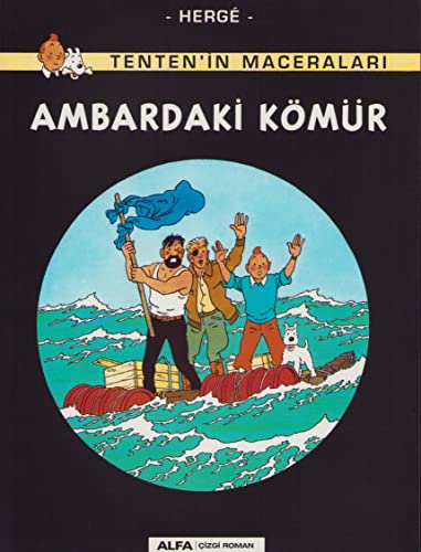 Tenten'in Maceraları 19 - Ambardaki Kömür Tenten'in Maceraları 19 - Ambardaki Kömür