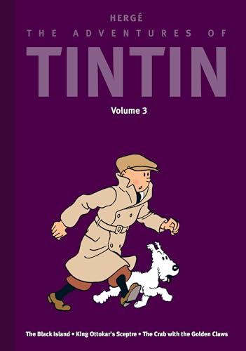 The Adventures of Tintin: Volume 3: The Black Island / King Ottokar’s Sceptre / The Crab with the Golden Claws The Adventures of Tintin: Volume 3: The Black Island / King Ottokar’s Sceptre / The Crab with the Golden Claws von Little, Brown Books for Young Readers