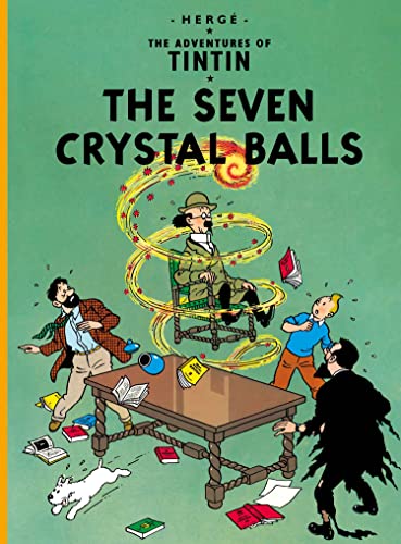 The Seven Crystal Balls: The Official Classic Children’s Illustrated Mystery Adventure Series (The Adventures of Tintin)