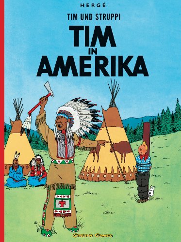 Tim und Struppi: Tim in Amerika: Kindercomic ab 8 Jahren. Ideal für Leseanfänger. Comic-Klassiker Tim und Struppi: Tim in Amerika: Kindercomic ab 8 Jahren. Ideal für Leseanfänger. Comic-Klassiker