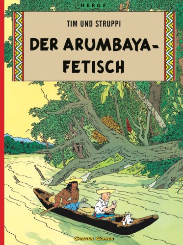 Tim und Struppi 5: Der Arumbaya-Fetisch: Kindercomic ab 8 Jahren. Ideal für Leseanfänger. Comic-Klassiker (5)
