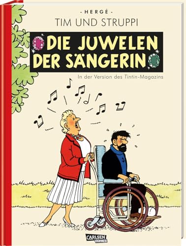 Tim und Struppi: Sonderausgabe: Die Juwelen der Sängerin: In der Version des Tintin-Magazins | Kindercomic ab 8 Jahren. Ideal für Leseanfänger. Comic-Klassiker