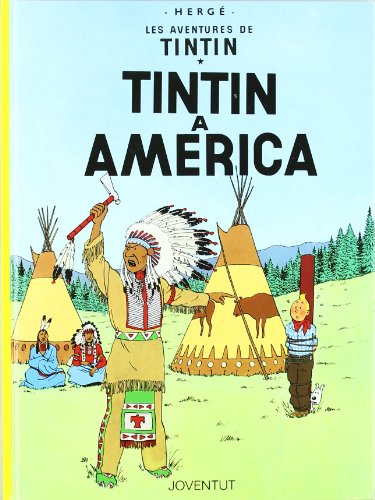 Tintín a América (LES AVENTURES DE TINTIN CATALA) von -99999