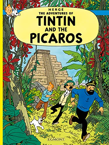 Tintin and the Picaros: The Official Classic Children’s Illustrated Mystery Adventure Series (The Adventures of Tintin)