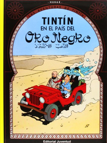 Tintín en el país del Oro Negro (Las Aventuras De Tintin)