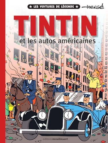 Tintin et les autos Américaines.Vol.2: Les voitures de légende von Hachette Comics