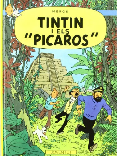Tintín i els "pícaros" (LES AVENTURES DE TINTIN CATALA)