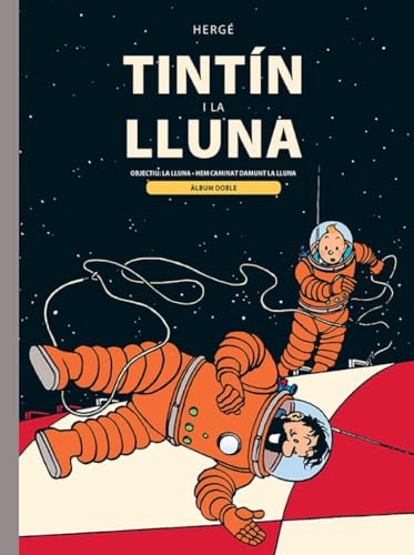 Tintin i la Lluna (LES AVENTURES DE TINTIN CATALA) von Editorial Juventud, S.A.