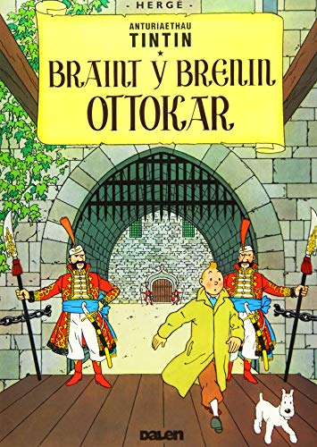 Tintin: Braint y Brenin Ottokar (Tintin yn Gymraeg : Tintin in Welsh)