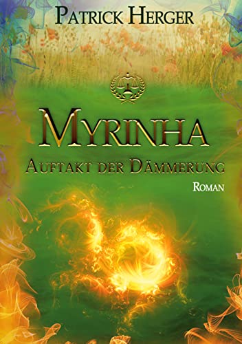 Myrinha: Auftakt der Dämmerung