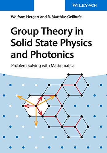 Group Theory in Solid State Physics and Photonics: Problem Solving with Mathematica